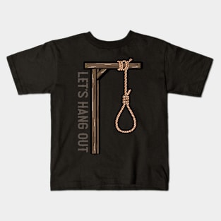 Let's Hang Kids T-Shirt